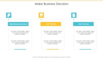 Make Business Decision In Powerpoint And Google Slides Cpb