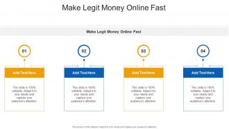 Make Legit Money Online Fast In Powerpoint And Google Slides Cpb