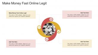 Make Money Fast Online Legit In Powerpoint And Google Slides Cpb