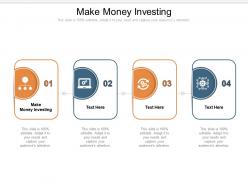 Make money investing ppt powerpoint presentation styles infographic template cpb