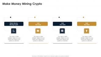 Make Money Mining Crypto In Powerpoint And Google Slides Cpb