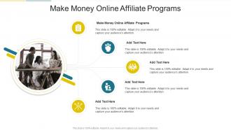 Make Money Online Affiliate Programs In Powerpoint And Google Slides Cpb