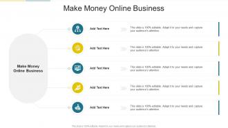 Make Money Online Business In Powerpoint And Google Slides Cpb
