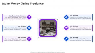 Make Money Online Freelance In Powerpoint And Google Slides Cpb