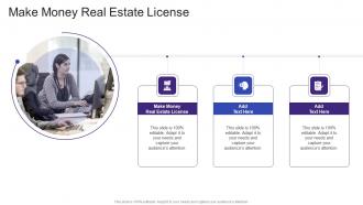 Make Money Real Estate License In Powerpoint And Google Slides Cpb