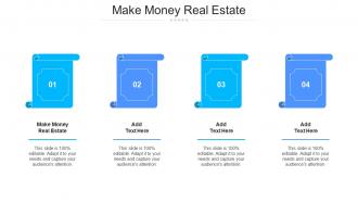 Make Money Real Estate Ppt Powerpoint Presentation Inspiration Example Cpb