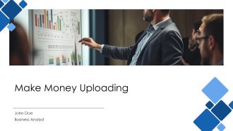 Make Money Uploading PPT Presentation AT