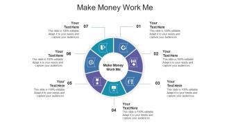 Make money work me ppt powerpoint presentation show graphics design cpb