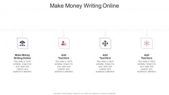 Make Money Writing Online In Powerpoint And Google Slides Cpb