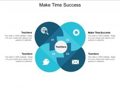 Make time success ppt powerpoint presentation model pictures cpb