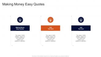 Making Money Easy Quotes In Powerpoint And Google Slides Cpb