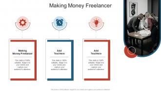 Making Money Freelancer In Powerpoint And Google Slides Cpb