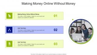 Making Money Online Without Money In Powerpoint And Google Slides Cpb
