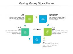 Making money stock market ppt powerpoint presentation model grid cpb
