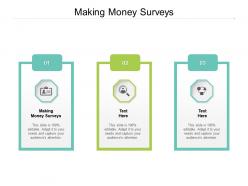 Making money surveys ppt powerpoint presentation infographics guidelines cpb