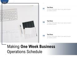 Making One Week Business Operations Schedule