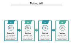 Making will ppt powerpoint presentation infographic template structure cpb