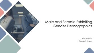 Male And Female Exhibiting Gender Demographics PPT PowerPoint AT