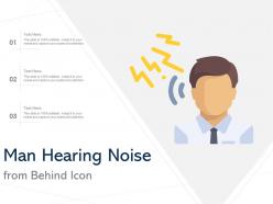 Man hearing noise from behind icon