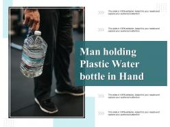 Man holding plastic water bottle in hand