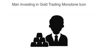 Man Investing In Gold Trading Monotone Icon In Powerpoint Pptx Png And Editable Eps Format