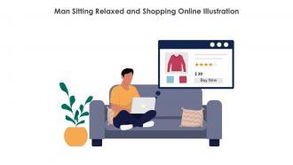 Man Sitting Relaxed And Shopping Online Illustration