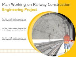 Man working on railway construction engineering project