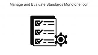 Manage And Evaluate Standards Monotone Icon In Powerpoint Pptx Png And Editable Eps Format
