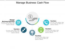 Manage business cash flow ppt powerpoint presentation model backgrounds cpb