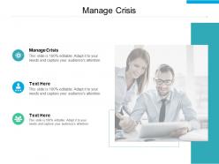 Manage crisis ppt powerpoint presentation show shapes cpb