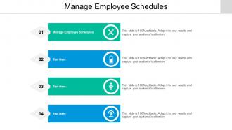 Manage employee schedules ppt powerpoint presentation layouts skills cpb