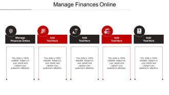 Manage Finances Online Ppt Powerpoint Presentation Infographics Portfolio Cpb