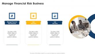 Manage Financial Risk Business In Powerpoint And Google Slides Cpb