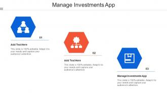Manage Investments App Ppt Powerpoint Presentation Styles Tips Cpb