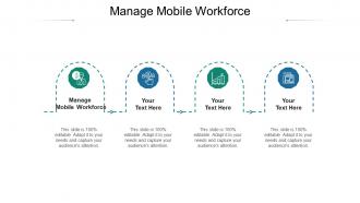 Manage mobile workforce ppt powerpoint presentation professional summary cpb