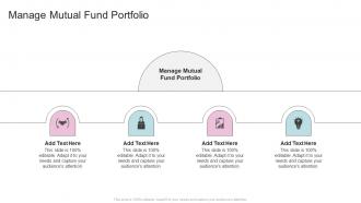 Manage Mutual Fund Portfolio In Powerpoint And Google Slides Cpb