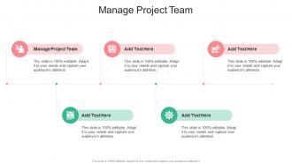 Manage Project Team In Powerpoint And Google Slides Cpb