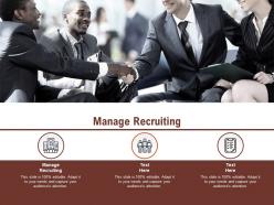 Manage recruiting ppt powerpoint presentation file graphics pictures cpb