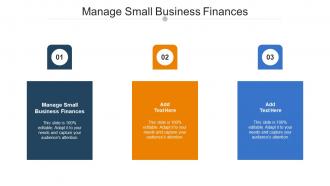 Manage Small Business Finances Ppt Powerpoint Presentation Ideas Gridlines Cpb