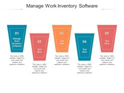 Manage work inventory software ppt powerpoint presentation styles gallery cpb