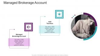 Managed Brokerage Account In Powerpoint And Google Slides Cpb