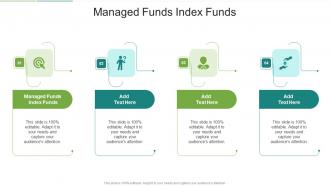 Managed Funds Index Funds In Powerpoint And Google Slides Cpb