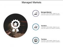 Managed markets ppt powerpoint presentation file slide download cpb