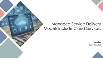Managed Service Delivery Models Include Cloud Services PPT Information AT