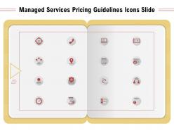 Managed services pricing guidelines icons slide ppt powerpoint presentation example 2015