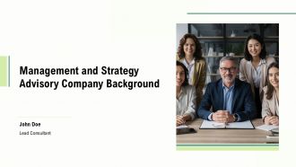 Management And Strategy Advisory Company Background PPT PowerPoint ACP