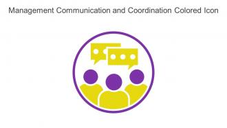 Management Communication And Coordination Colored Icon In Powerpoint Pptx Png And Editable Eps Format