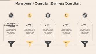 Management Consultant Business Consultant In Powerpoint And Google Slides Cpb