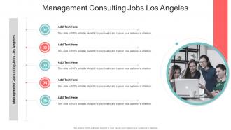 Management Consulting Jobs Los Angeles In Powerpoint And Google Slides Cpb