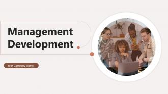 Management Development Powerpoint Ppt Template Bundles